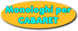 Monologhi Cabaret 